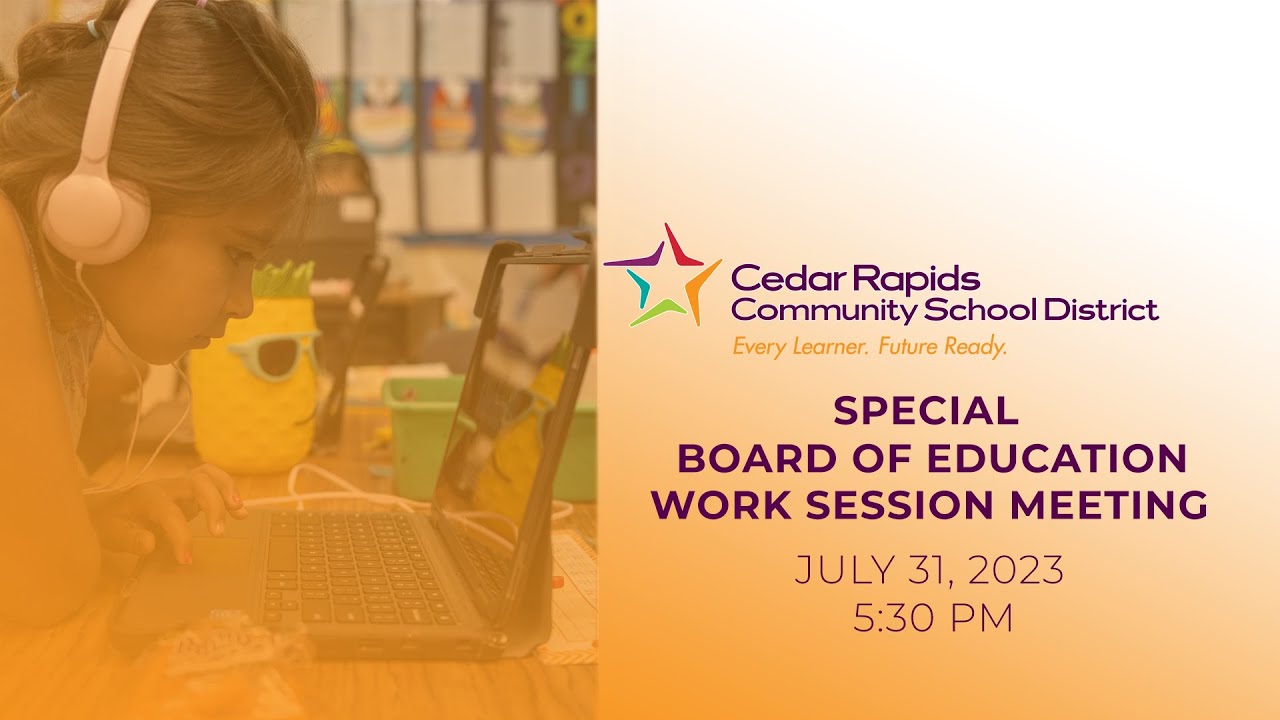 Special Board of Education Work Session - July 31, 2023 - YouTube