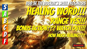 The 1st Level Spell Healing Word Will Save Your Life And Your Party in Dungeons and Dragons 5E