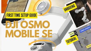 DJI osmo Mobile SE unboxing and first-time setup tutorial #djiosmomobile #gimbal #dji #osmo #video