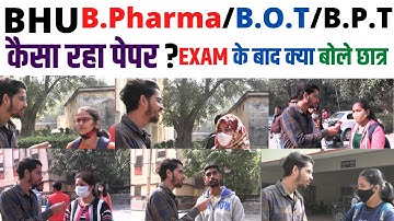 Bhu B.Pharma/B.O.T./B.P.T. exam 2021 on ground paper review by students |Vaibhav Sir Malviya Academy