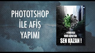 #EVDEKAL- Photoshop ile afiş tasarımı nasıl yapılır?