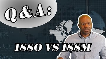 ISSO vs ISSM and what to do after ISSO work
