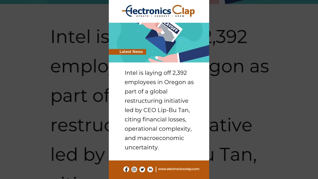 Intel Lays Off 2 392 In Oregon Global Restructuring Under CEO Lip Bu Tan Latestnews News