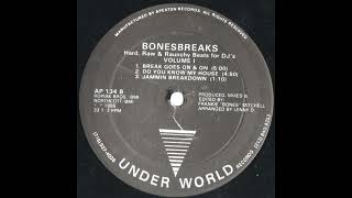 Bonesbreaks - Break Goes On & On [AP 134]