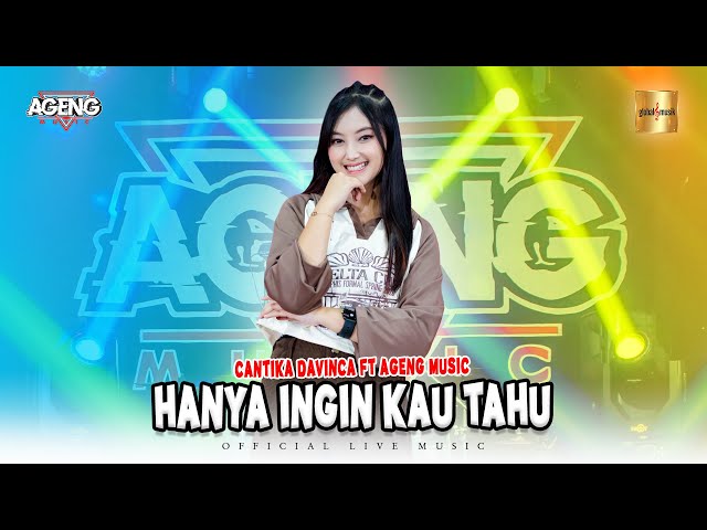 Cantika Davinca ft Ageng Music - Hanya Ingin Kau Tahu (Official Live Music) class=