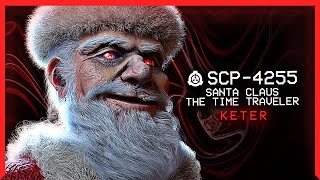 SCP-4255 │ Santa Claus, The Time Traveler │ Keter │ Paradox SCP
