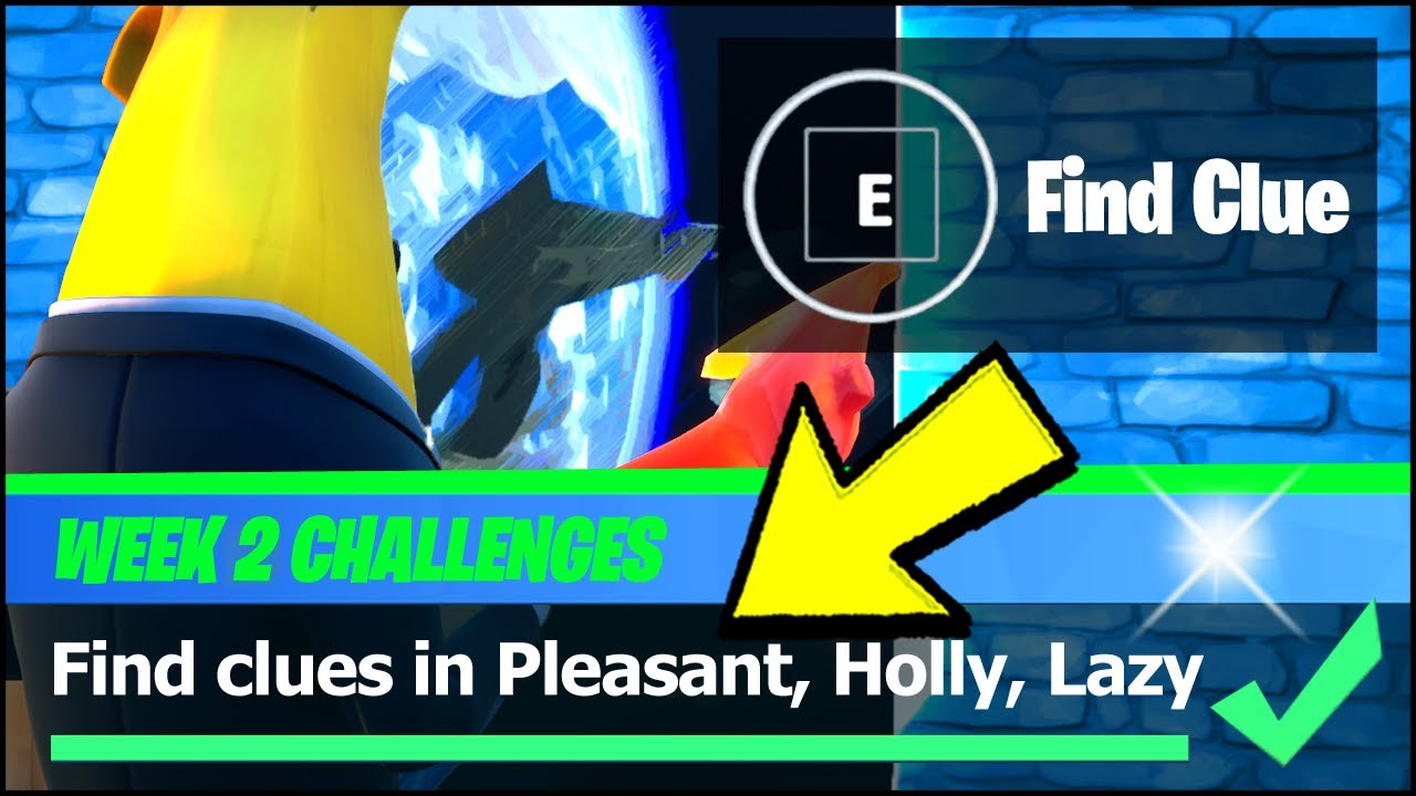 Find Clues in Pleasant Park, Holly Hedges, and Lazy Lake, CLUES