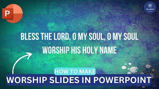 How to Make Worship Slides in PowerPoint | FREE Worship Software screenshot 3