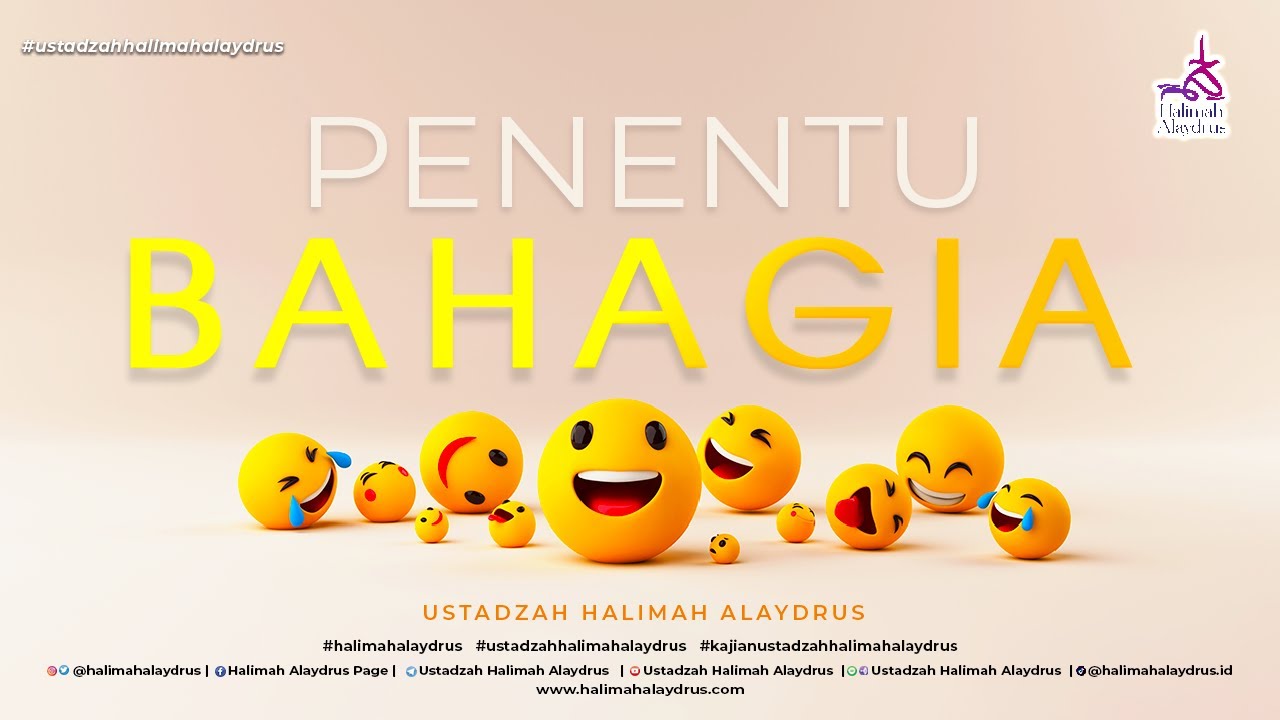 PENENTU BAHAGIA - USTADZAH HALIMAH ALAYDRUS