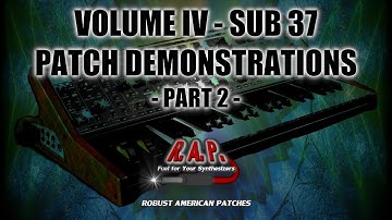 Volume IV for the Moog Sub/Subsequent 37 (Part 2)