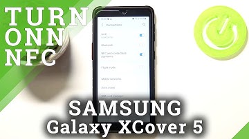 How to Enable/Disable NFC in SAMSUNG Galaxy XCover 5 – Allow Contactless Payments