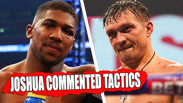Anthony Joshua COMMENTED ON HIS TACTICS FOR A REMATCH WITH Alexander Usyk / Tyson Fury - Usyk FIGHT