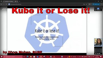 Kube it or Lose it! Open Source Kubernetes by SUSE