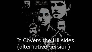 Midlake - It Covers the Hillsides (alternative version from Oak &amp; Julian EP)