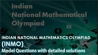 Inmo Sample Questions. Work Solution With Detailed Explanation Of Concepts With Special Approach