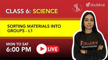 SORTING MATERIALS INTO GROUPS | Class 6 Science | 6 PM Class by Arisha ma