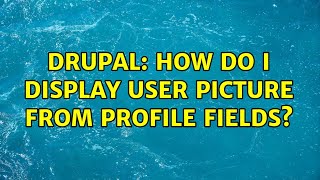 Drupal: How do I display user picture from profile fields?