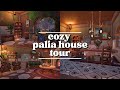 COZY PALIA HOUSE TOUR! *UPDATED*