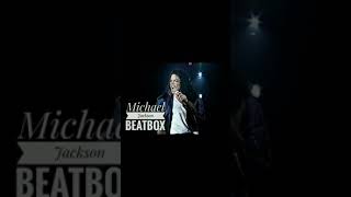 Michael Jackson Beatbox#michaeljackson #kingofpop #legend #beatbox