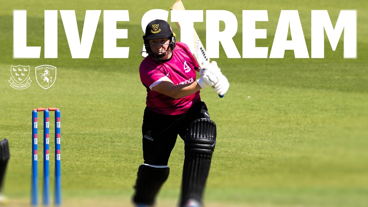 🔴 LIVE STREAM | Sussex Sharks Women vs Kent Women | Metro Bank One Day Cup - Women's League Two