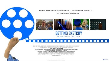 Getting Sketchy: The Definitive Cut