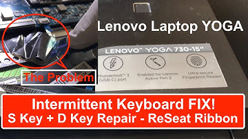 Final FIX! Lenovo Yoga 730 some keys not working! Keyboard problem repair lift battery Reseat Ribbon