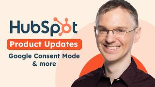 HubSpot Product Updates 4/2024: Google Consent Mode & more by HubSpot  1,955 views 2 months ago 2 minutes, 30 seconds