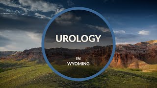 Urology Opportunity in Beautiful Wyoming