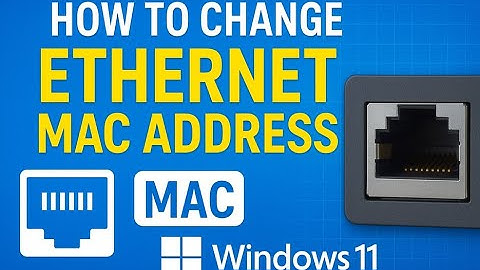 How to Change Ethernet MAC Address in Windows 11 | Step-by-Step Tutorial