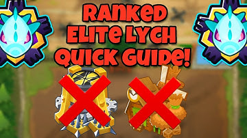 Elite Ranked Lych || Top 50 Guide || Firing Range BTD6