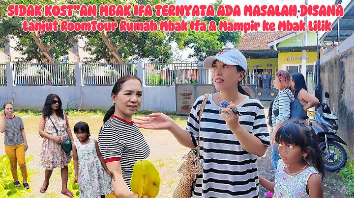 THERE WAS A PROBLEM‼️ WHEN I INVITED THE BOARDING HOUSE OF Mbak IFA FROM GERMANY, THEY CONTINUED ...