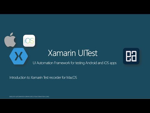 Xamarin Test Recorder in MacOS for iOS/Android mobile automation