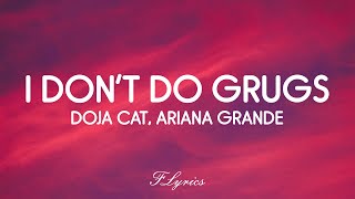 Doja Cat - I Don't Do Drugs (Lyrics) ft. Ariana Grande