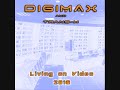 DIGIMAX & TRANS-X - Living on Video 2010