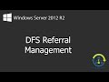 How to configure Windows 2012 R2 DFS Referrals (Step By Step guide)