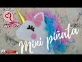 DIY / Mini piñata de Unicornio !!! ❤