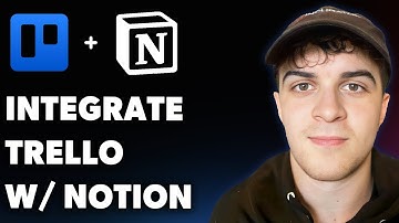 How to Integrate Trello with Notion (Full 2025 Guide)