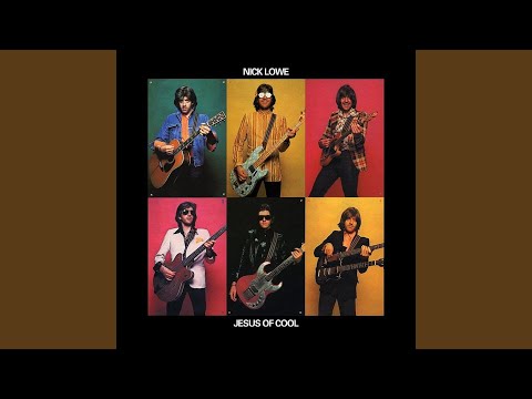 36 Inches High - Nick Lowe