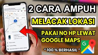 LATEST! How to Track Locations Using a Cell Phone Number via Google Maps 2026