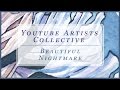 YouTube Artists Collective - Beautiful Nightmare Watercolor Speedpaint