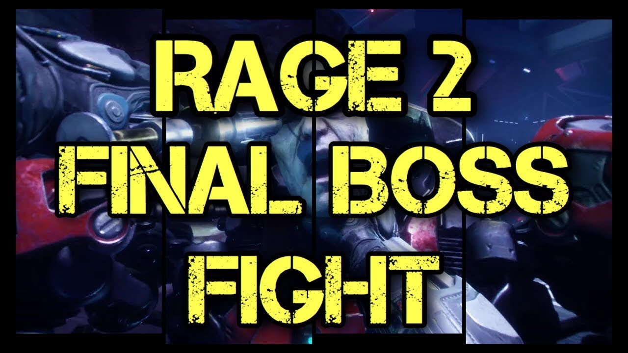Rage 2 Final Boss Fight PS4 Pro YouTube