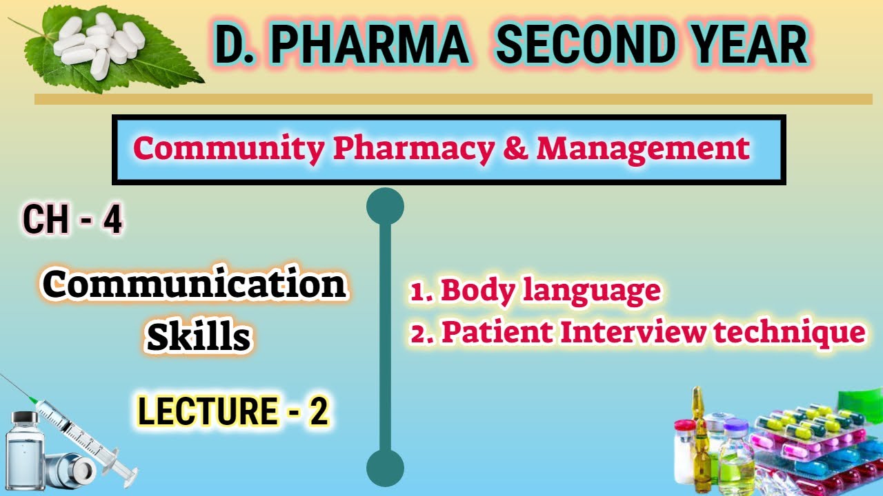 Communication skills | Ch-4 | L-2 | Community pharmacy | D.Pharm second year