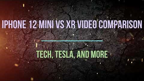 iPhone 12 Mini vs iPhone XR Video Quality Comparison - Front and Rear Camera