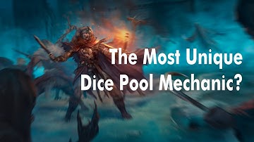 The Most Unique Dice Pool System I
