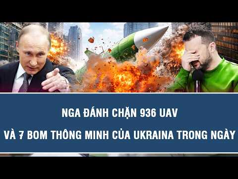 TOÀN CẢNH QUỐC TẾ 20/9: Nga đánh chặn 936 UAV và 7 bom thông minh của Ukraina trong ngày