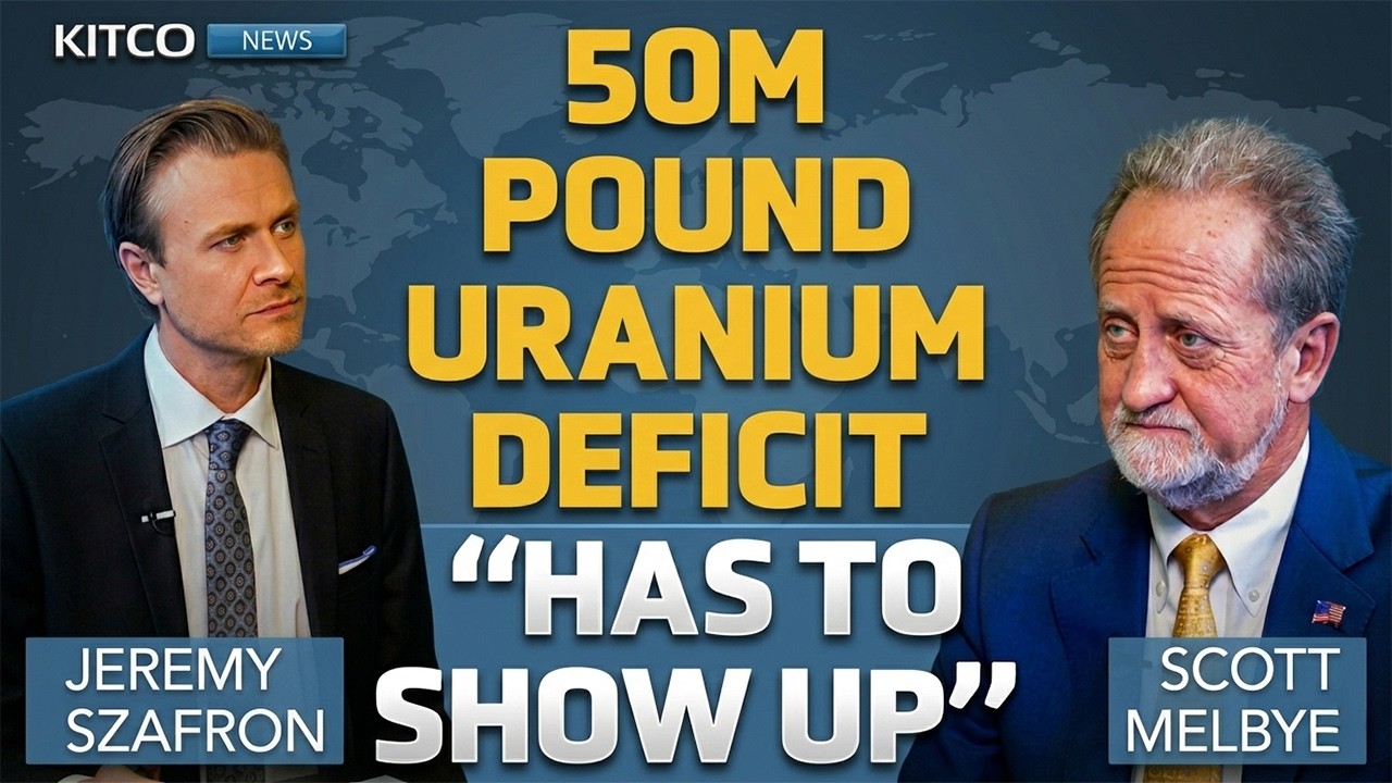 Uranium Supply Gap Deepens as Nuclear Demand Rises | Scott Melbye