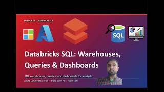 Azure Databricks SQL: Warehouses, Queries & Dashboards