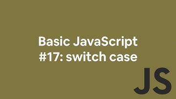 Basic JavaScript #17: switch-case