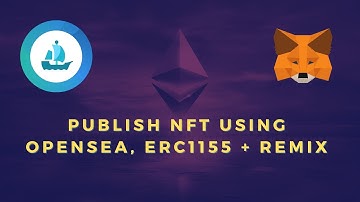 How to mint NFT and publish it on OpenSea using ERC1155 smart contract