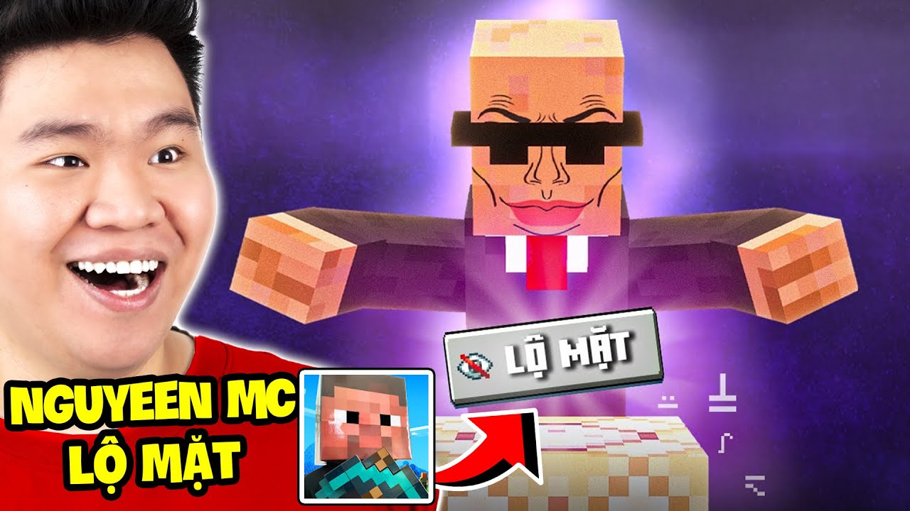 NguyeenMC Đã Quyết Định Lộ Mặt
